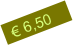  € 6,50 