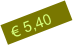   € 5,40 